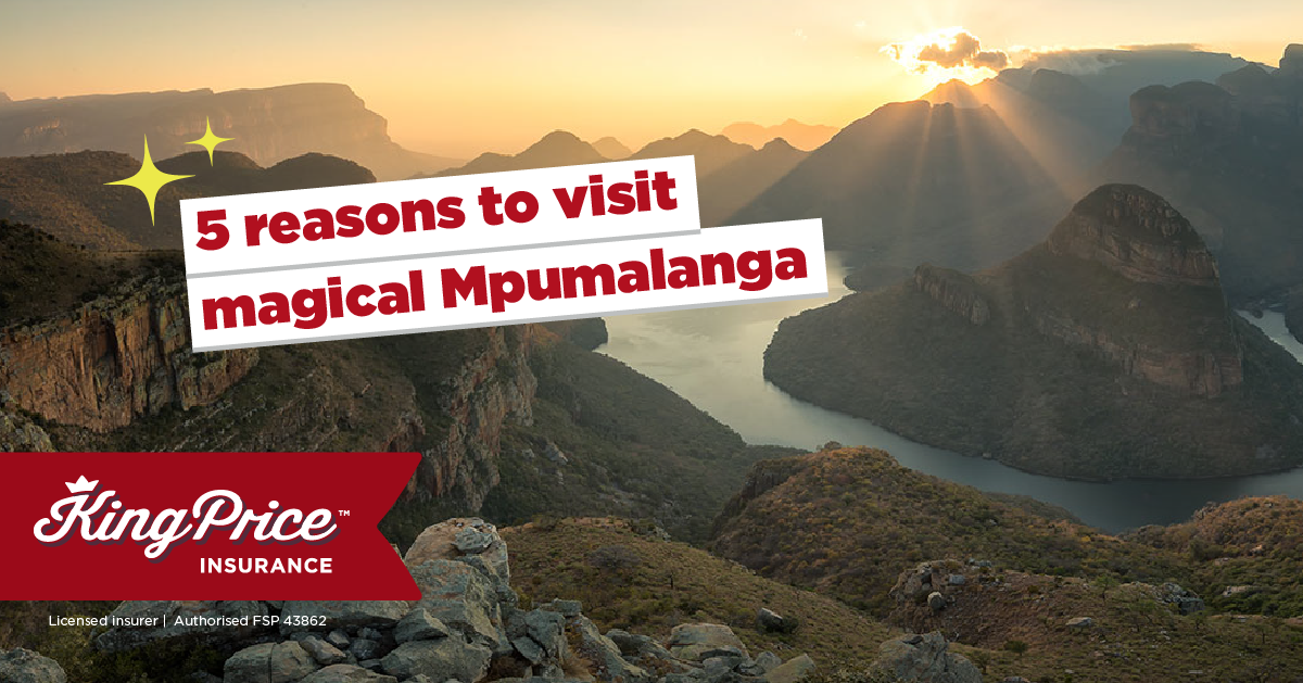 5 reasons to visit magical Mpumalanga | King Price Insurance